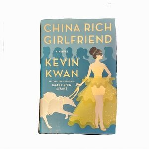 China Rich Girlfriend by Kevin Kwan